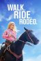 Walk. Ride. Rodeo. nonton film Walk. Ride. Rodeo.