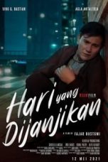 Nonton Film Indo Hari Yang Dijanjikan (2021) Full Movie | http://207.180.246.102/