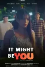 It Might Be You (2025)